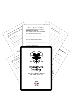 The Attachment Healing Workbook: Moving Toward Secure and Lasting Love