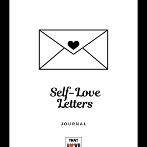 Self-Love Letters Journal (PDF Copy)
